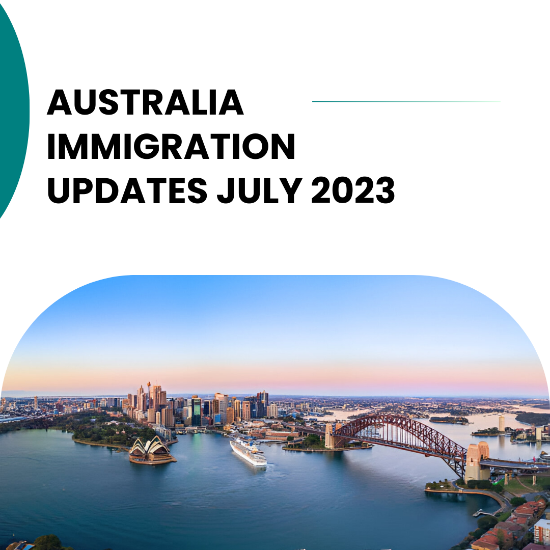 Australia Immigration Updates July 2023 What You Need to Know