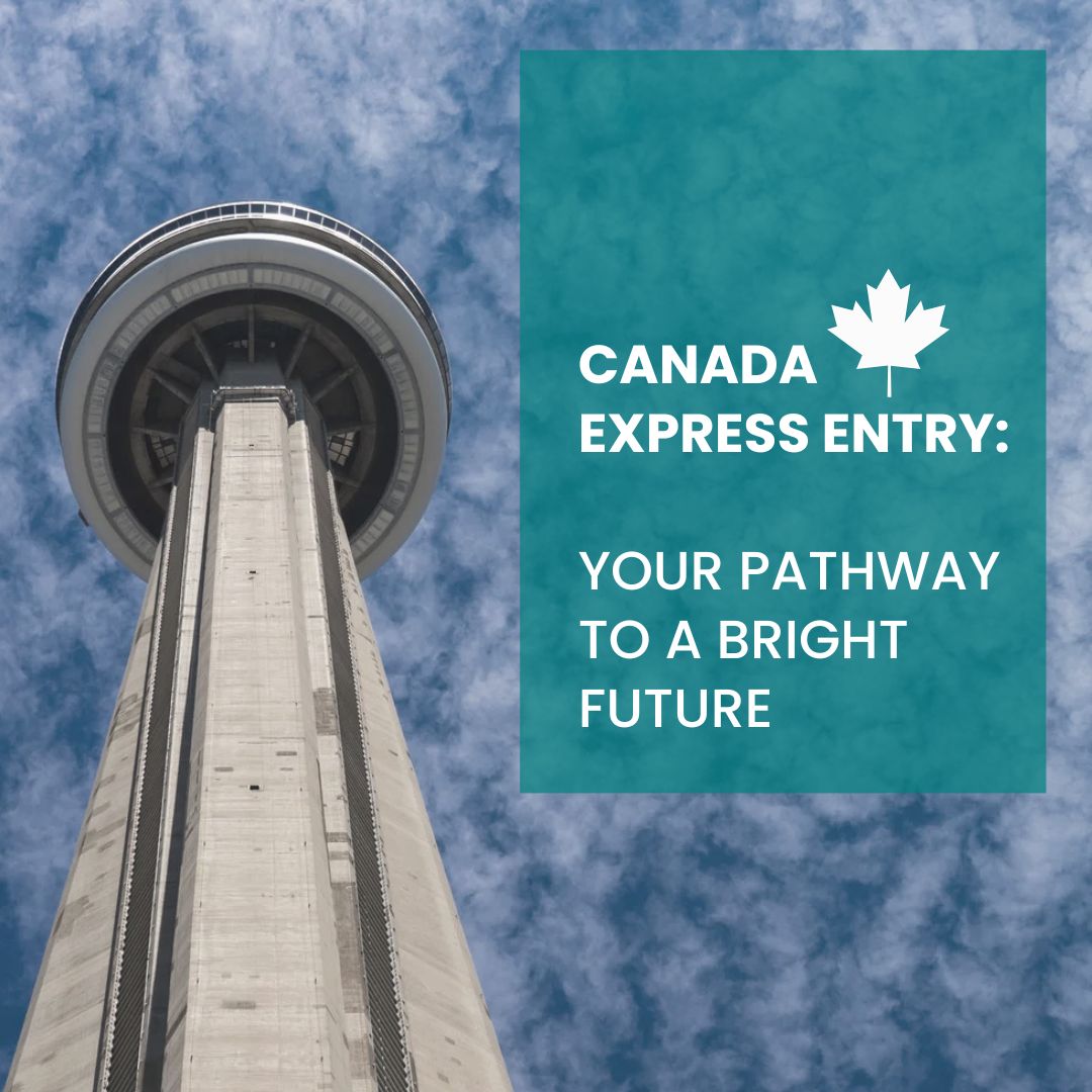 Canada Express Entry Your Pathway to a Bright Future