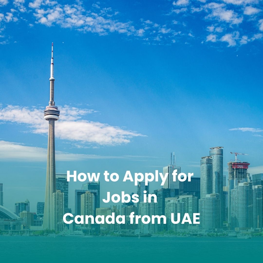 How to Apply for Jobs in Canada from UAE