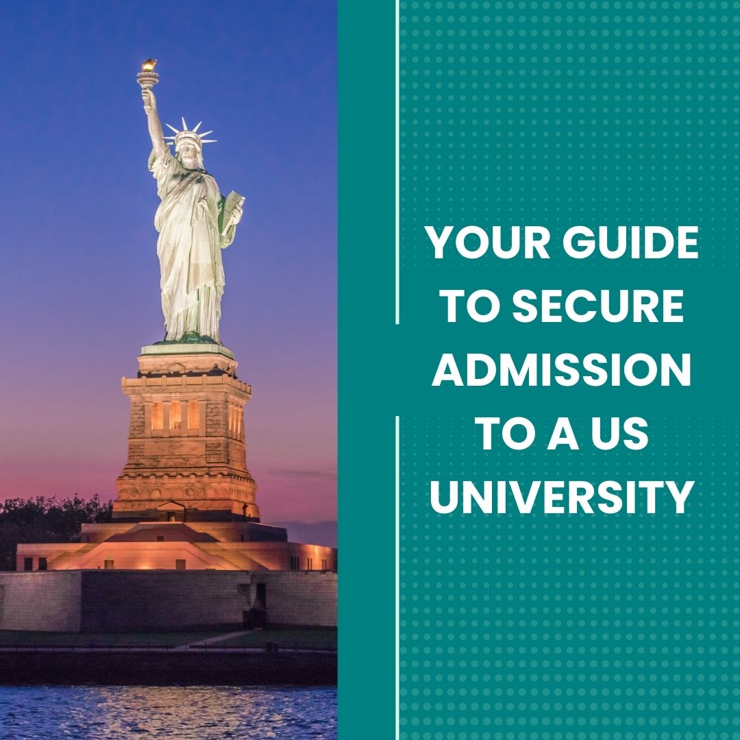 Your Guide to Secure Admission to a US University
