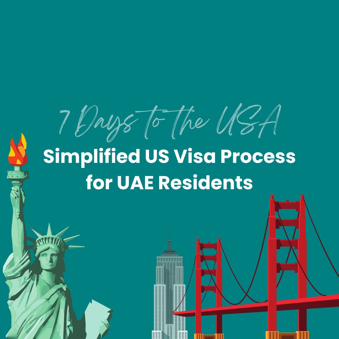 7 Days to the USA: Simplified US Visa Process for UAE Residents