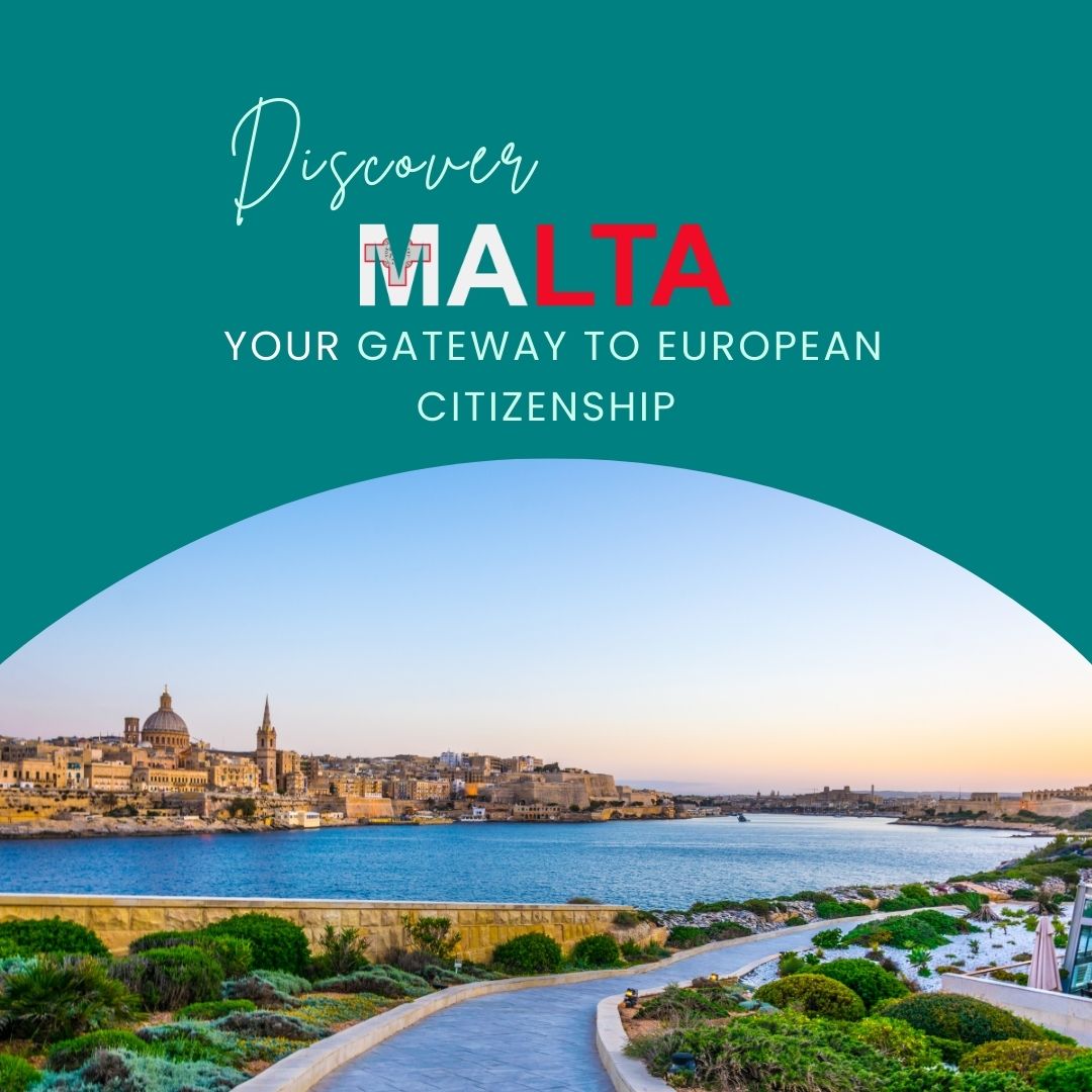 Achieving Citizenship Through Residency: Is Malta Your Gateway to Europe?