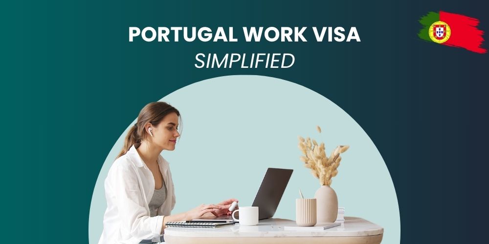 Portugal Work Visa Simplified: A Guide for UAE Job Seekers