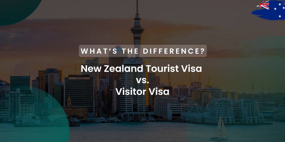 New Zealand Tourist Visa vs. Visitor Visa: What’s the Difference?