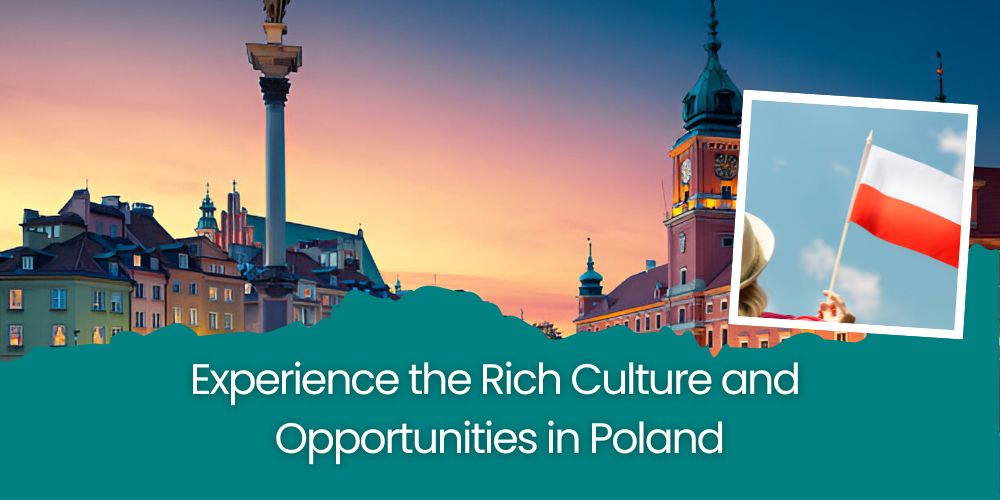 Guide to Migrating to Poland for Students and Professionals