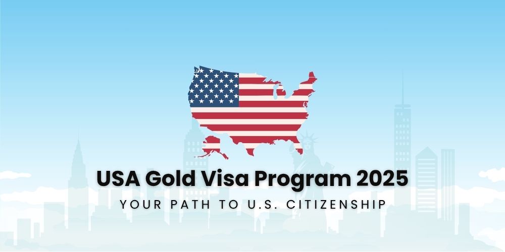 USA Gold Visa 2025: Trump’s New Path for Wealthy Investors