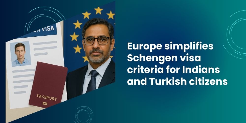 EU Schengen Visa Rules: Turkey & India Updates 2025