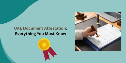 Reliable Document attestation in Dubai