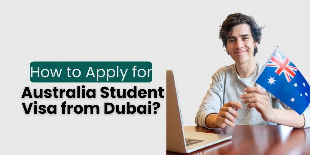 Apply Australia Student Visa from Dubai